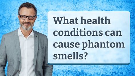 what can cause phantom smells